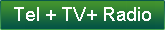 Tel + TV+ Radio
